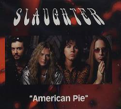 Slaughter (USA) : American Pie